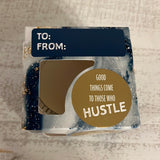 Candle/Good things come to those who Hustle